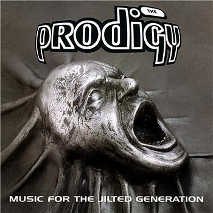 The Prodigy- Music For The Jilted Generation